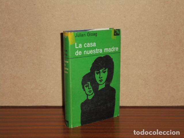 Libros: LA CASA DE NUESTRA MADRE - Gloag, Julian - Foto 1