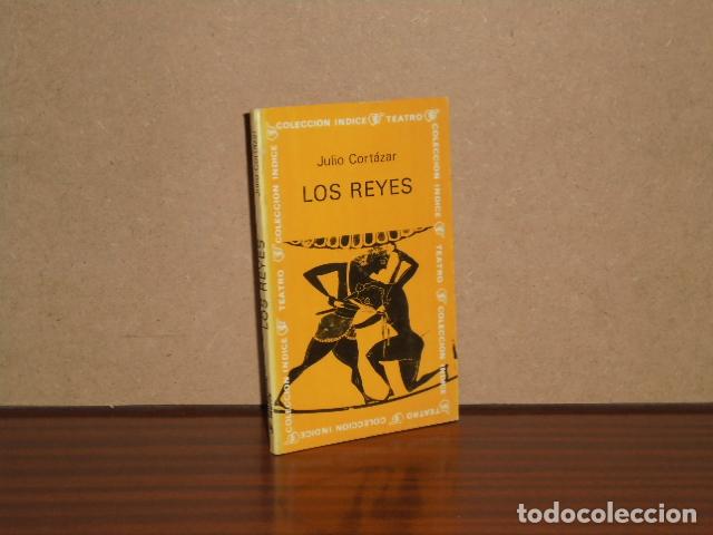 Libros: LOS REYES - Cort&aacute;zar, Julio - Foto 1