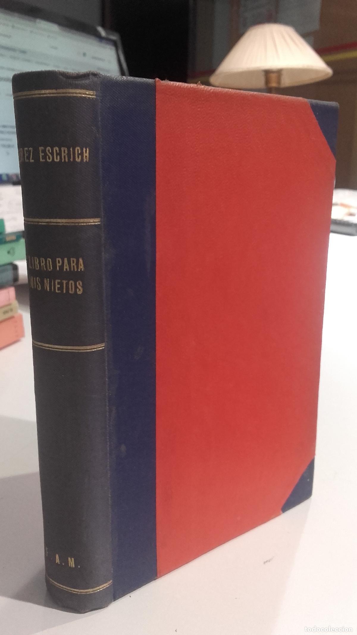 Libri di seconda mano: UN LIBRO PARA MIS NIETOS - P&Eacute;REZ ESCRICH , ENRIQUE
