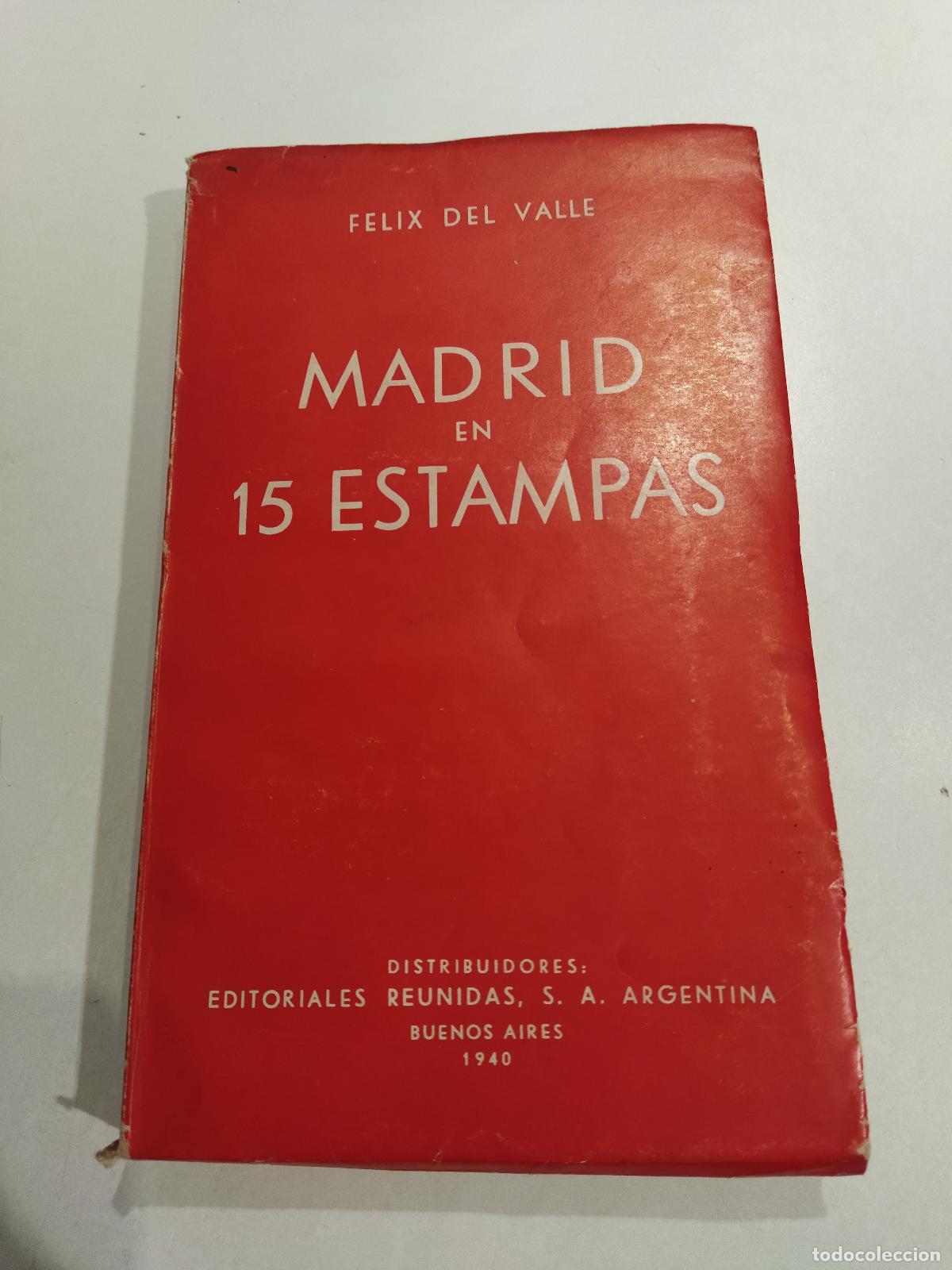 Libri di seconda mano: MADRID EN 15 ESTAMPAS - VALLE, FELIX DEL