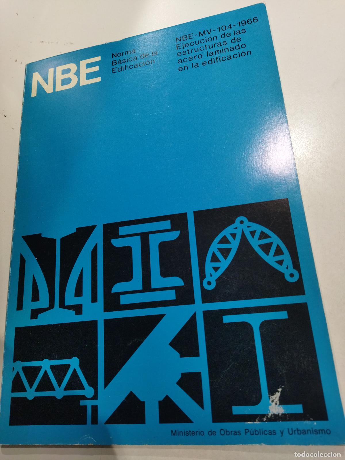 Libros: EJECUCI&Oacute;N DE LAS ESTRUCTURAS DE ACERO LAMINADO EN LA EDIFICACI&Oacute;N. - AUTOR-EDITOR