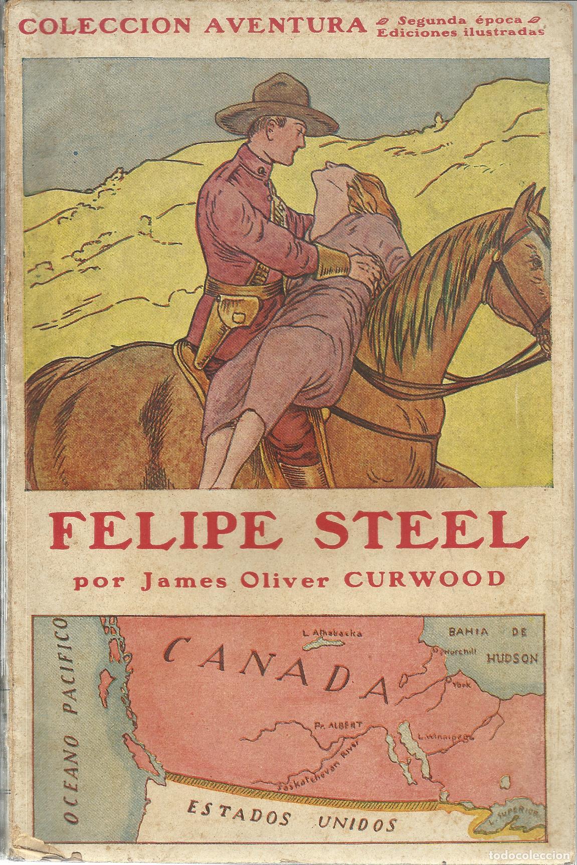 B&uuml;cher: FELIPE STEEL - CURWOOD, JAMES OLIVER