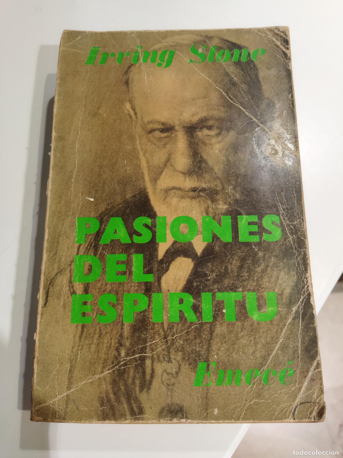 Livros em segunda m&atilde;o: PASIONES DEL ESPIRITU, BASADA EN LA VIDA DE FREUD - STONE, IRVING