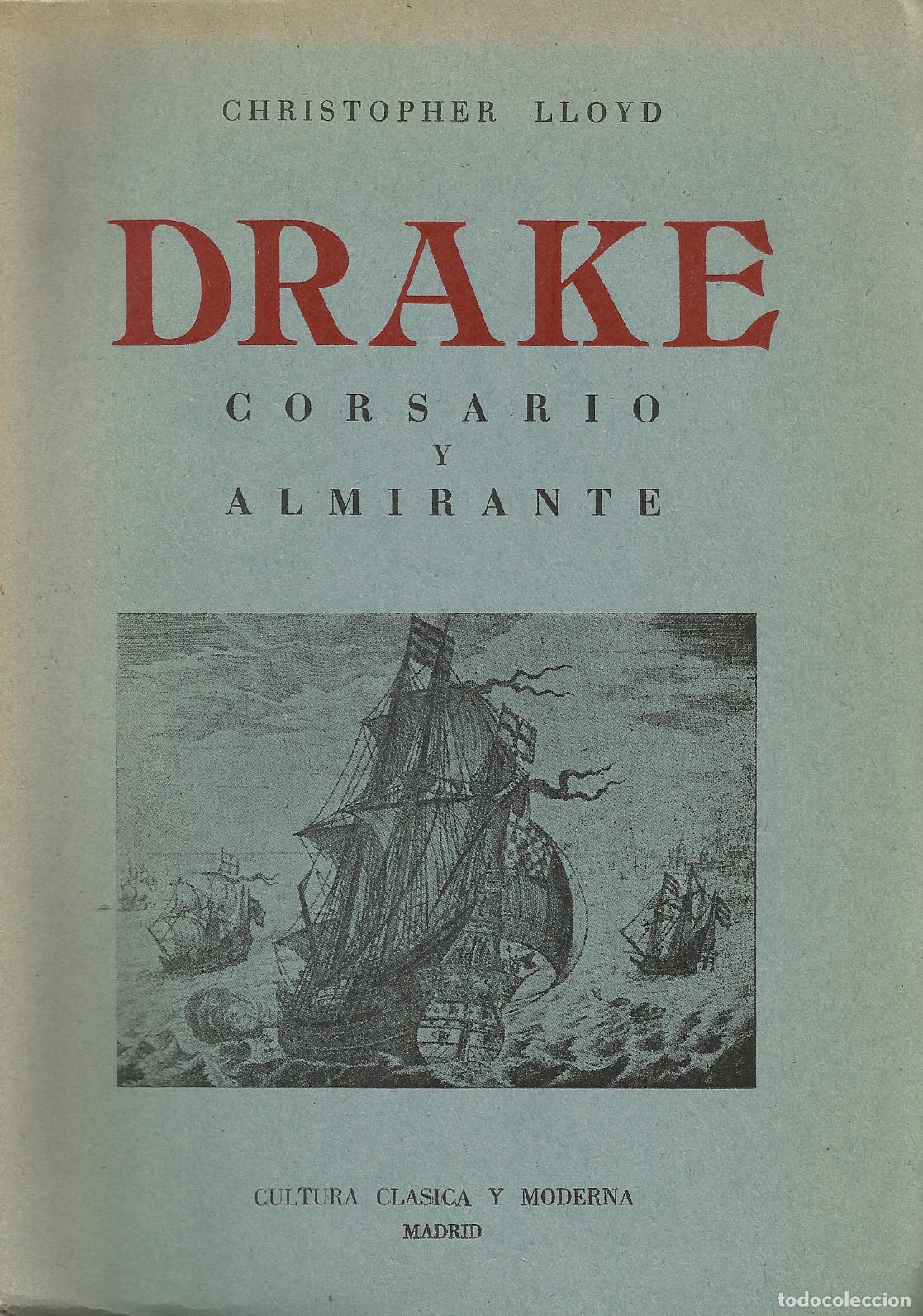 books: DRAKE, CORSARIO Y ALMIRANTE - LLOYD, CHRISTOPHER