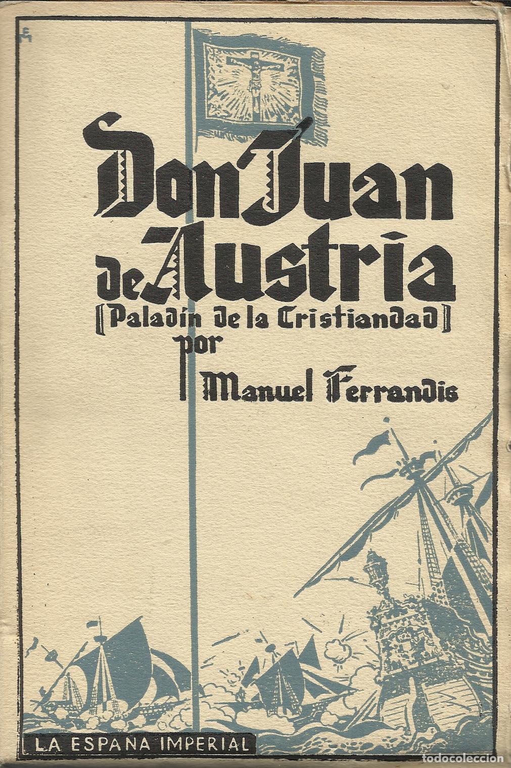 B&uuml;cher: DON JUAN DE AUSTRIA - FERRANDIS, MANUEL