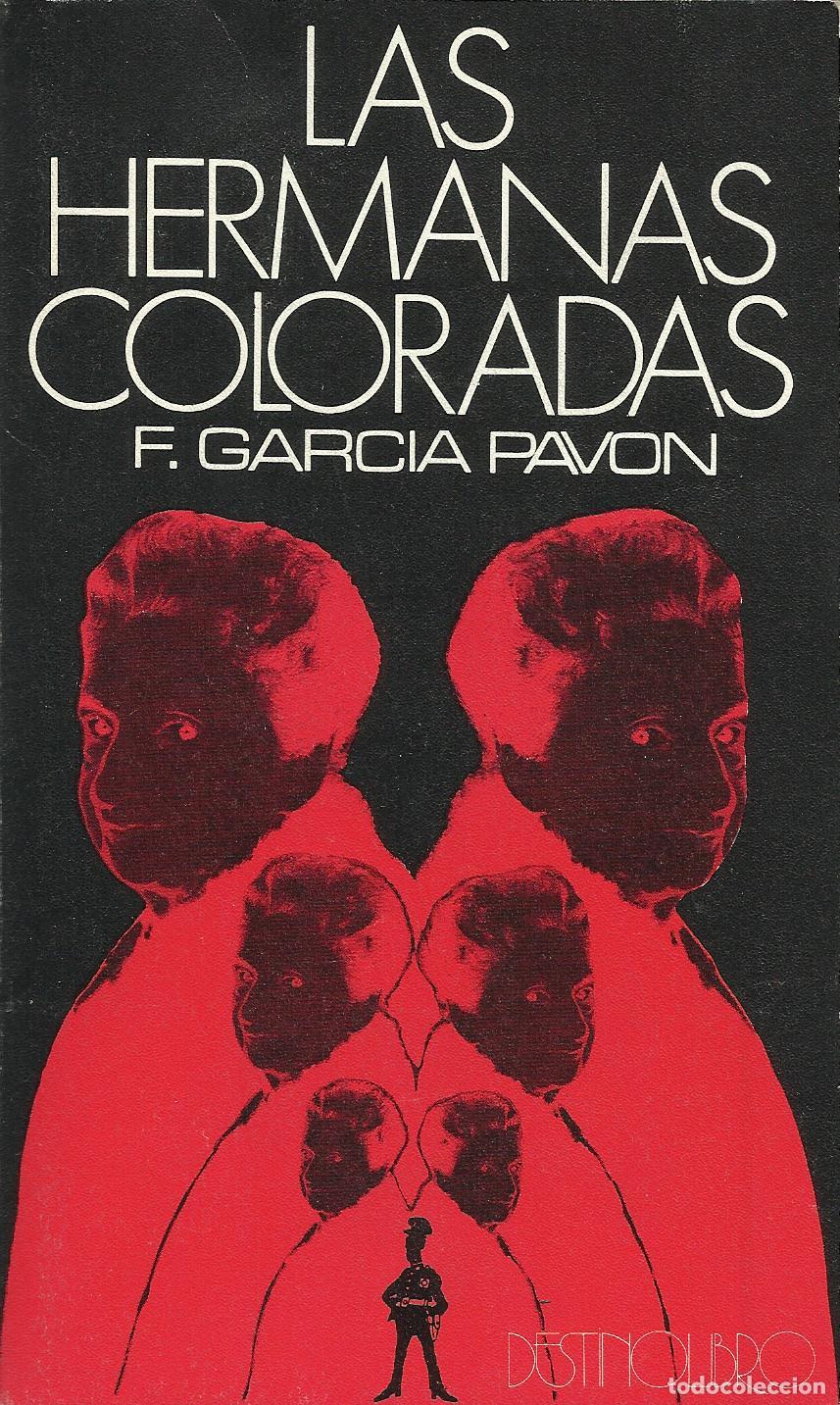 Libros: LAS HERMANAS COLORADAS - GARC&Iacute;A PAV&Oacute;N , FRANCISCO