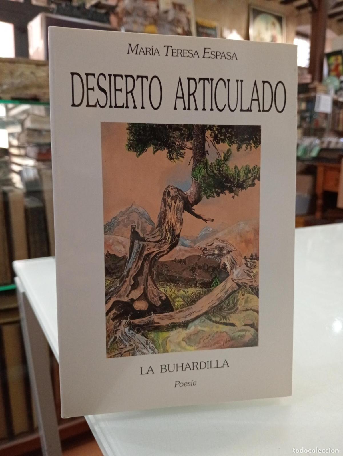 Libri di seconda mano: Desierto articulado - Espasa, Mar&iacute;a Teresa.