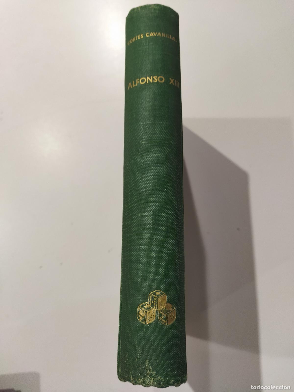 Libri di seconda mano: ALFONSO XIII. VIDA, CONFESIONES Y MUERTE. - CORT&Eacute;S CAVANILLAS, JULI&Aacute;N