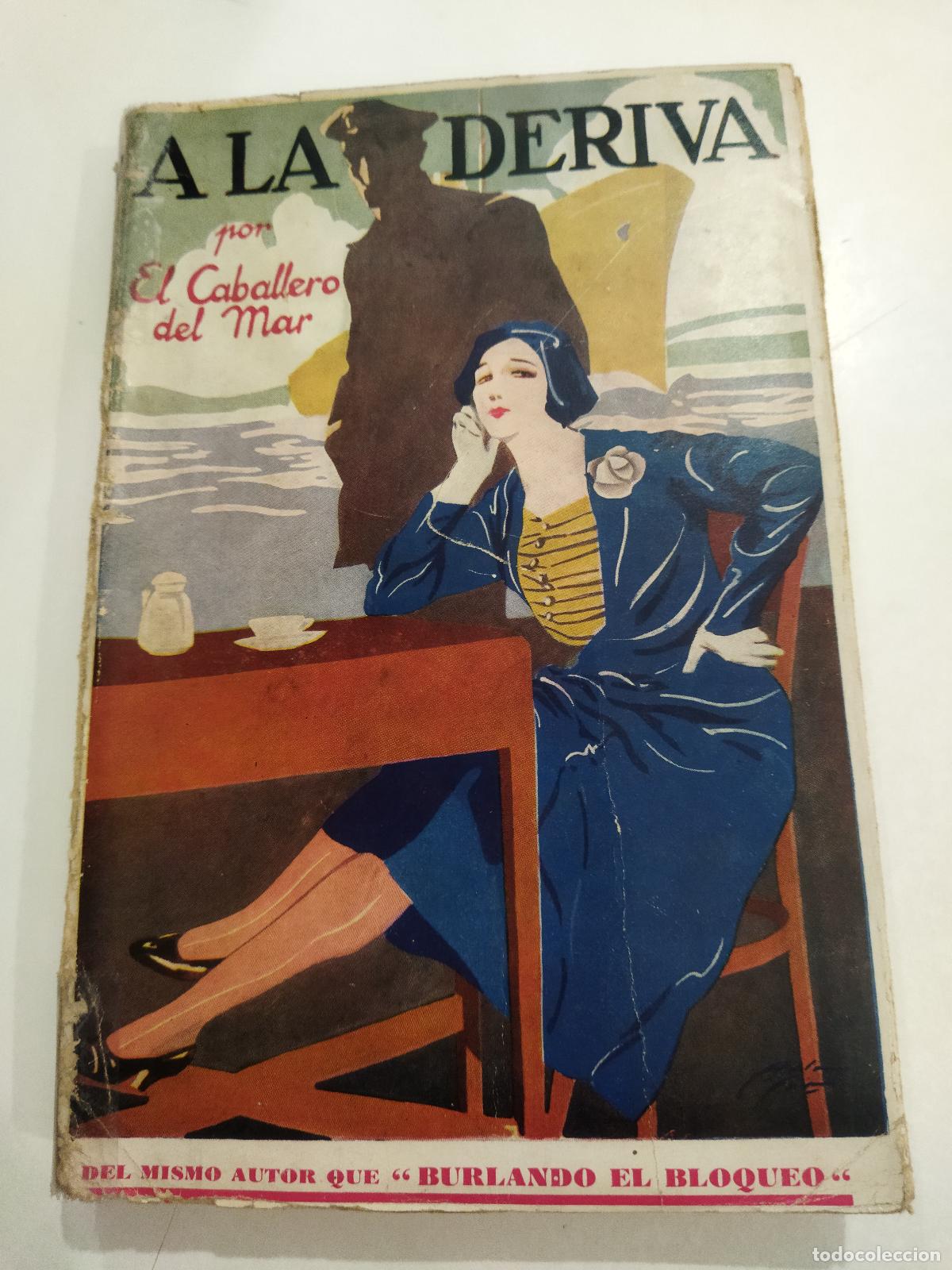 Libros: A LA DERIVA - EL CABALLERO DEL MAR (JULIAN AMICH)