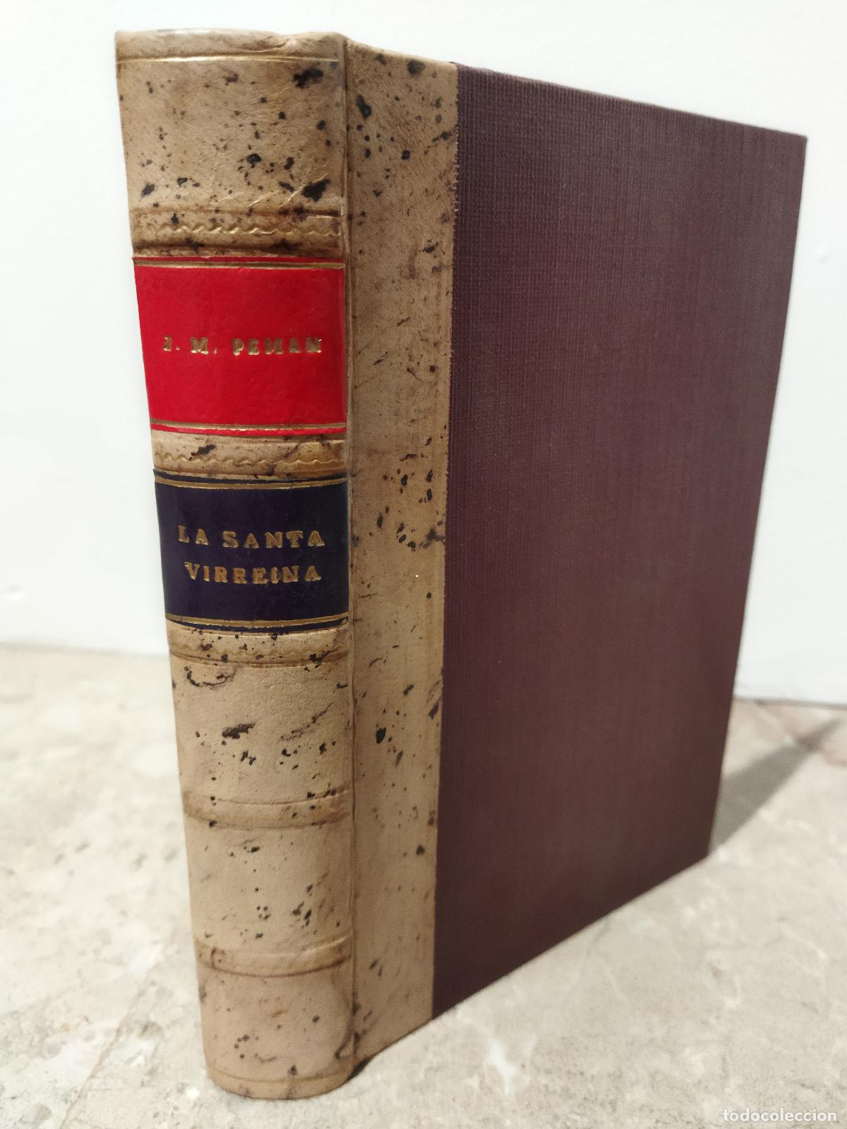 B&uuml;cher: LA SANTA VIRREINA. POEMA DRAMATICO. - PEM&Aacute;N, JOS&Eacute; MAR&Iacute;A