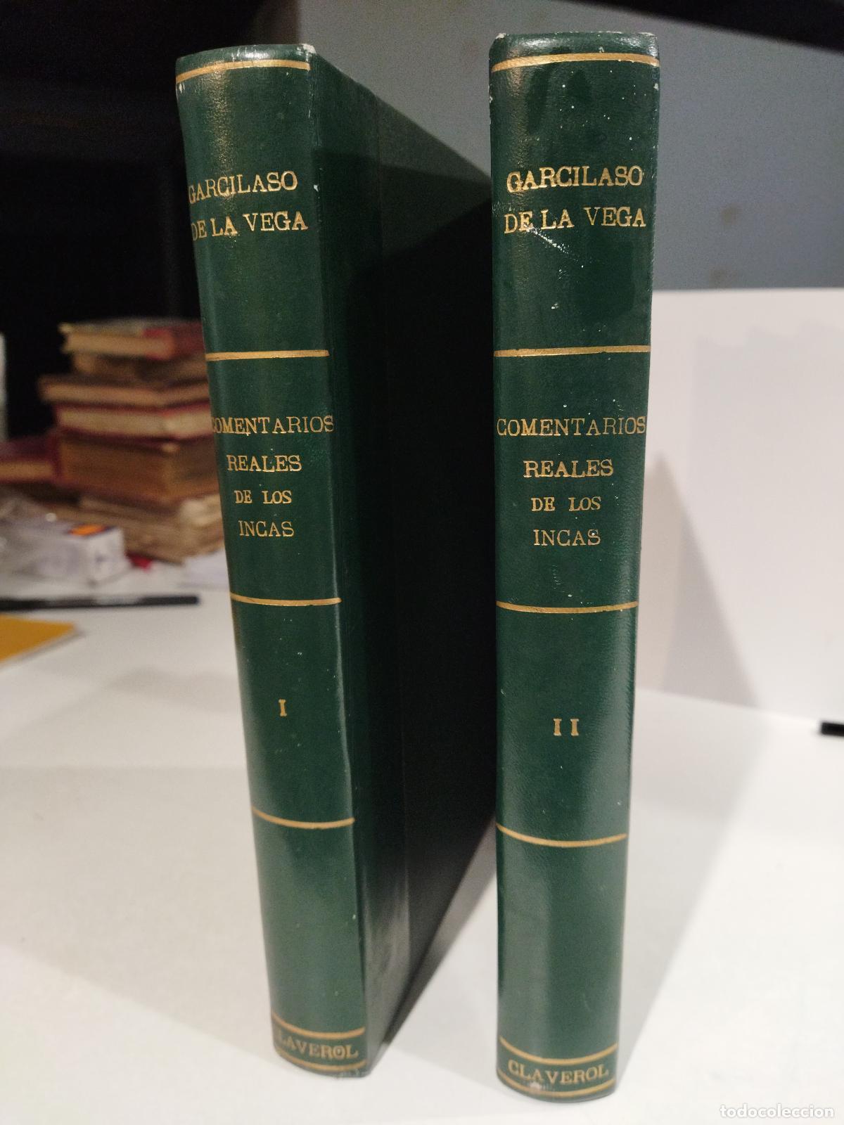 Libros: COMENTARIOS REALES DE LOS INCAS - EL INCA GARCILASO DE LA VEGA