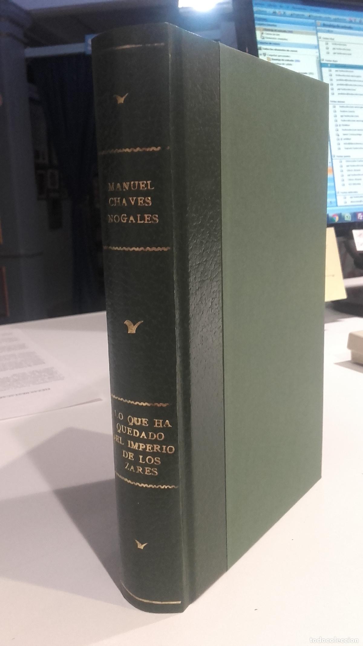 Libros: LO QUE HA QUEDADO DEL IMPERIO DE LOS ZARES - CHAVES NOGALES, MANUEL