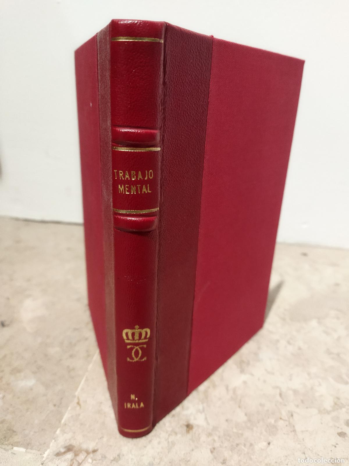 Libri di seconda mano: EFICIENCIA SIN FATIGA EN EL TRABAJO MENTAL - IRALA, NARCISO