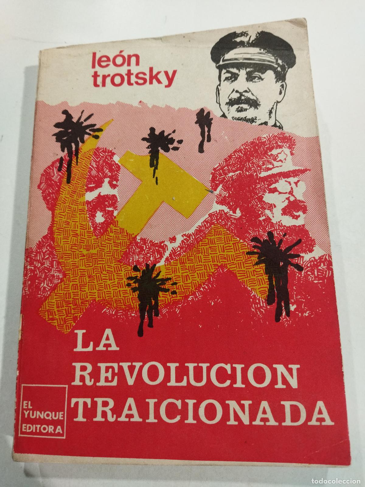 books: LA REVOLUCION TRAICIONADA - TROTSKI, LEON (TROSTKY)