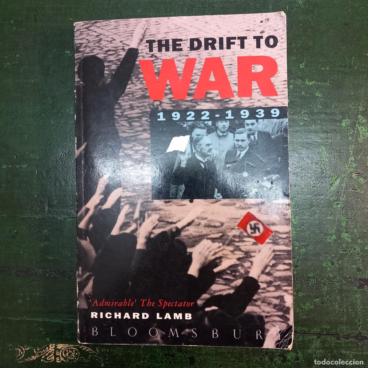 B&uuml;cher: THE DRIFT TO WAR 1922 - 1939 - LAMB, RICHARD