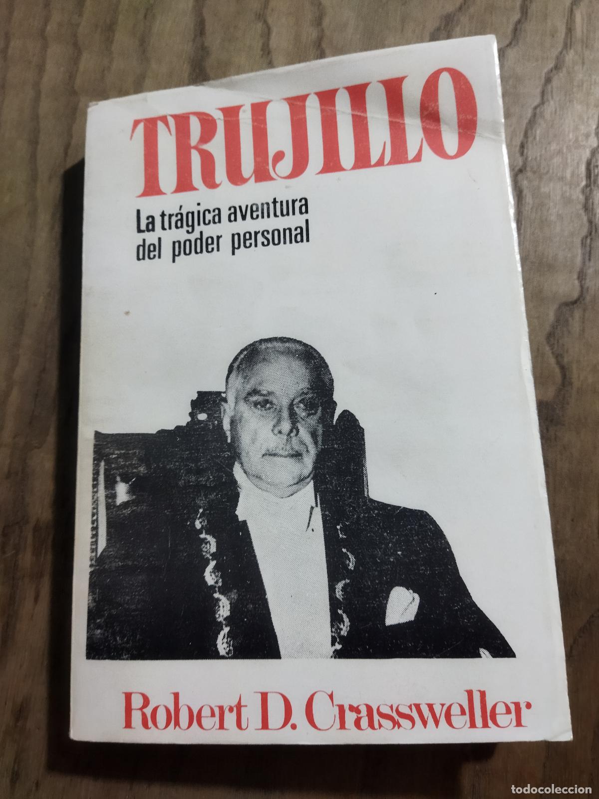 Libros: TRUJILLO - CRASSWELLER , ROBERT D.