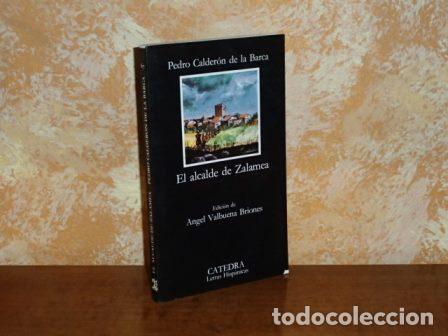 Libros: EL ALCALDE DE ZALAMEA - Calder&oacute;n de la Barca, Pedro