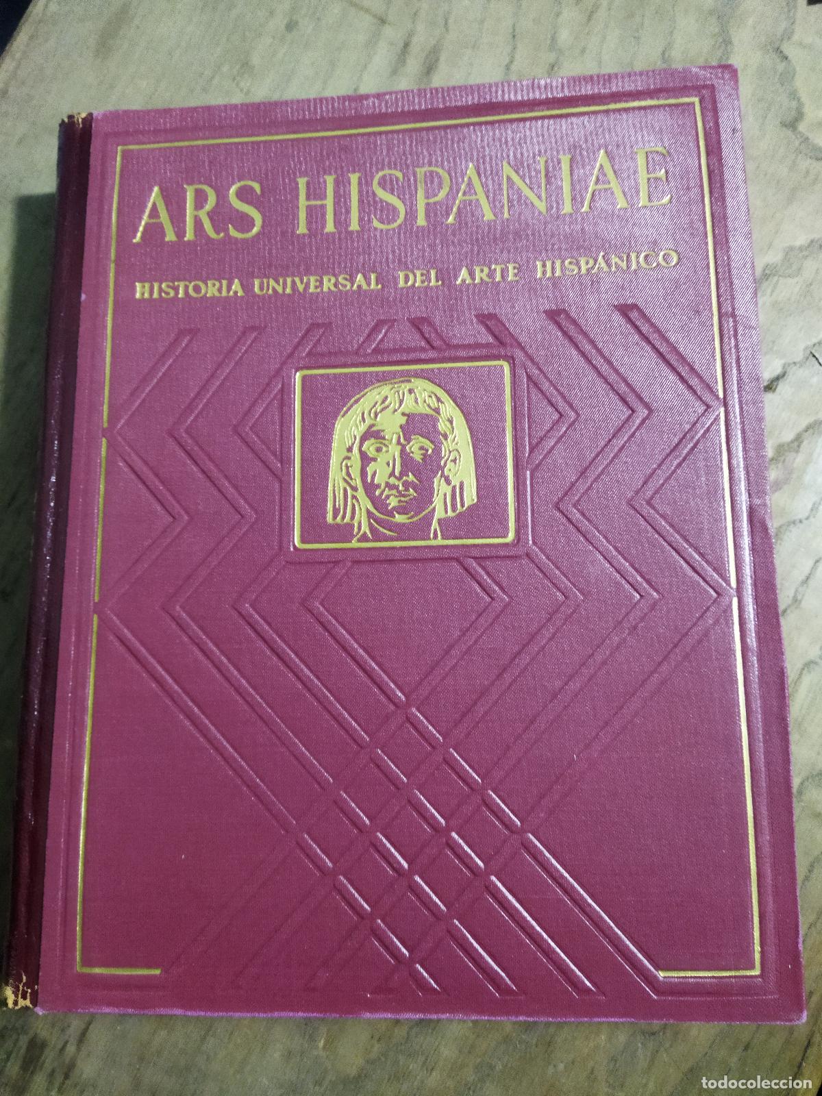 Libri di seconda mano: ARS HISPANIAE. HISTORIA UNIVERSAL DEL ARTE HISPANICO. VOLUMEN SEGUNDO. - TARACENA , B.