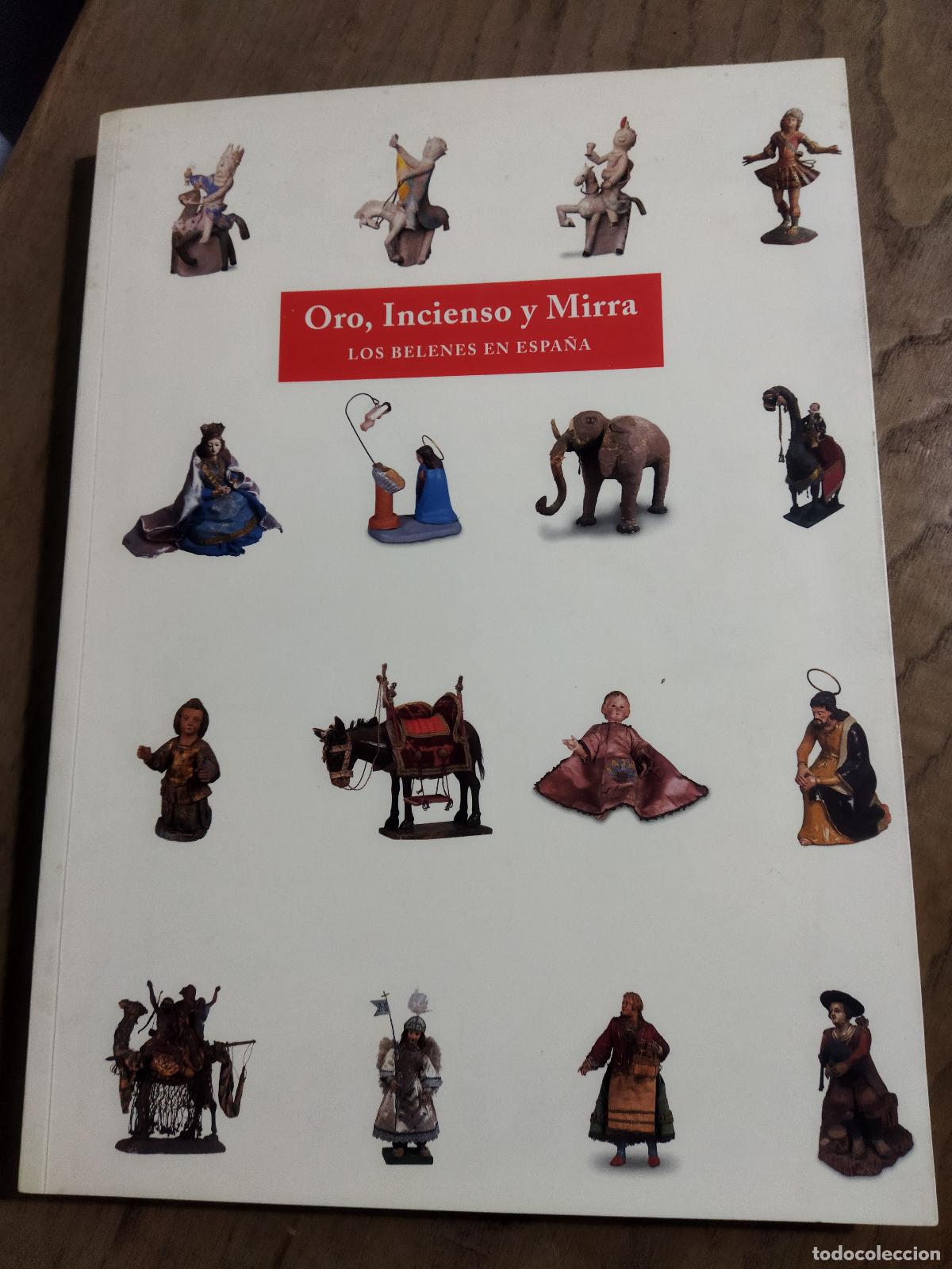 Libros: ORO, INCIENSO Y MIRRA - ARBETETA MIRA, LETIZIA