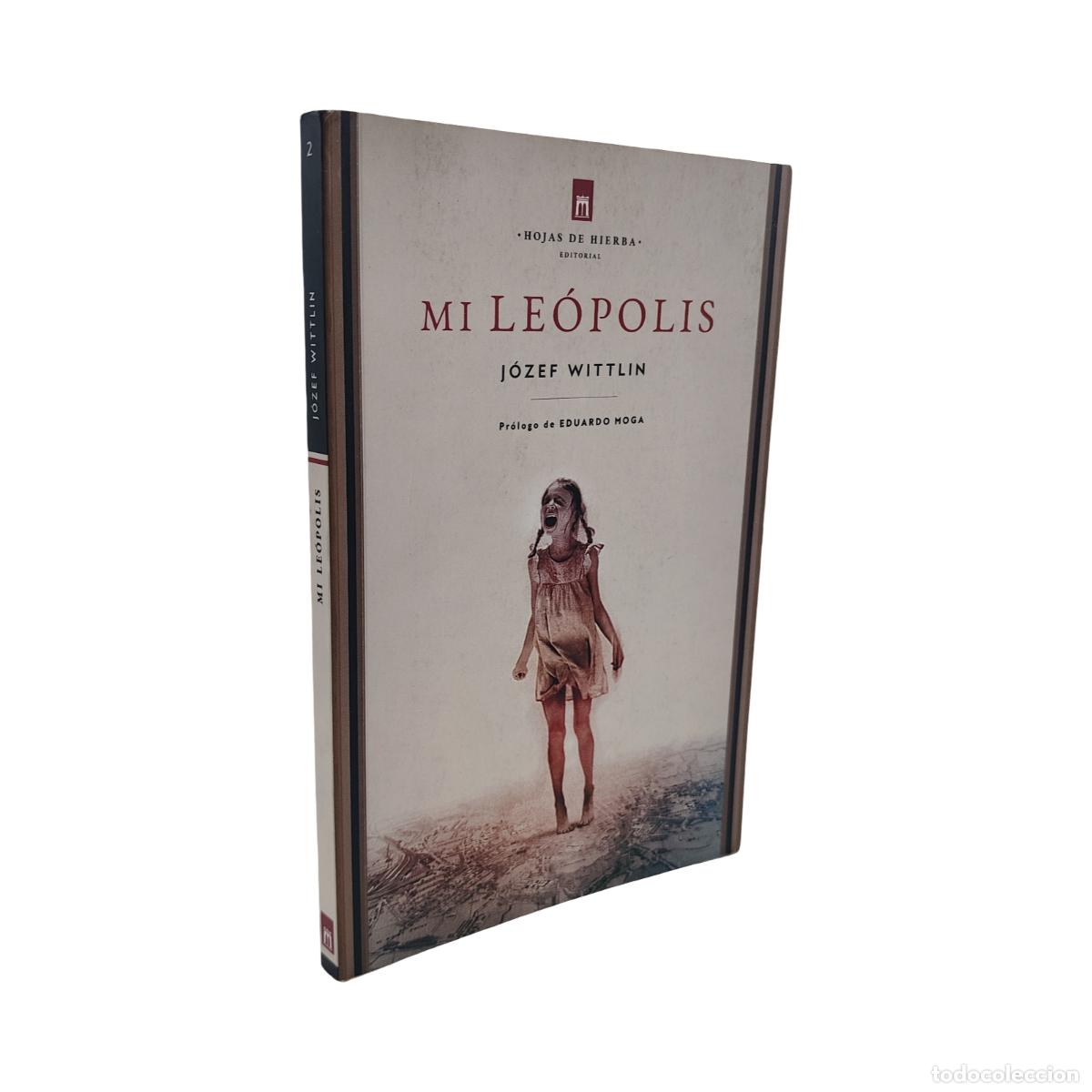 B&uuml;cher: MI LE&Oacute;POLIS - J&Oacute;ZEF WITTLIN