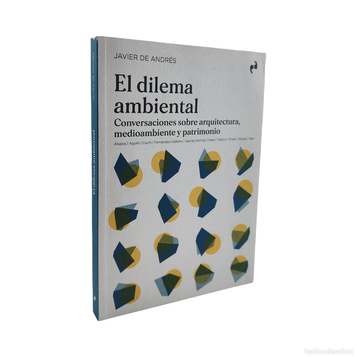 EL DILEMA AMBIENTAL - JAVIER DE ANDRÉS