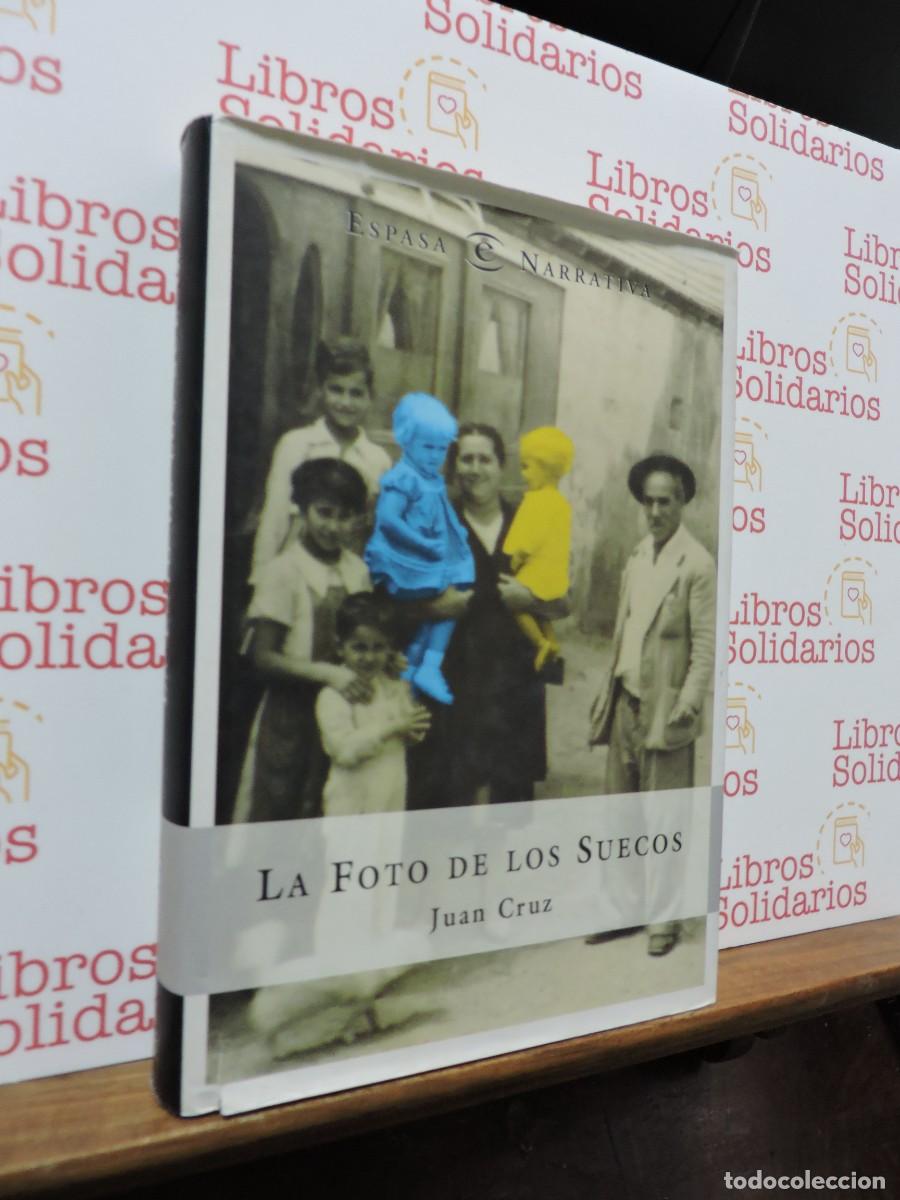 Libros: La foto de los suecos. CRUZ, Juan. Ed. Espasa. Madrid, 1998