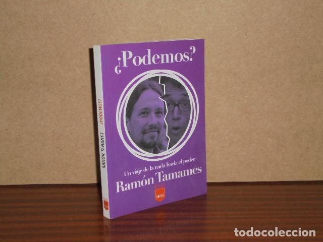 B&uuml;cher: &iquest;PODEMOS? - Un viaje de la anda hacia el poder - Tamames, Ram&oacute;n