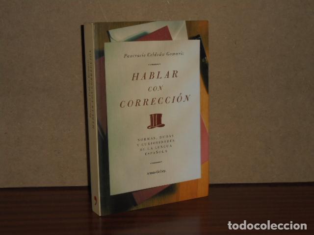 Libros: HABLAR CON CORRECCI&Oacute;N - Celdr&aacute;n Gomariz, Pancracio - Foto 2