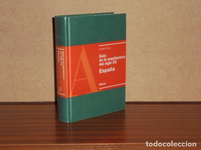 Libri di seconda mano: GU&Iacute;A DE LA ARQUITECTURA DEL SIGLO XX - ESPA&Ntilde;A - Pizza, Antonio