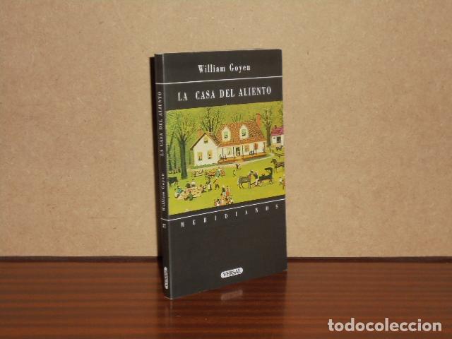 B&uuml;cher: LA CASA DEL ALIENTO - Goyen, William