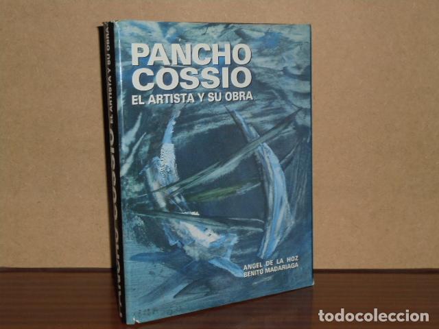 B&uuml;cher: PANCHO COSS&Iacute;O - El artista y su obra - Hoz, &Aacute;ngel de la - Benito Madariaga
