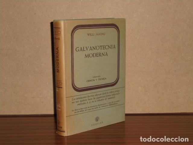books: GALVANOTECNIA MODERNA - Machu, Willi