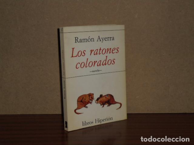 Libri di seconda mano: LOS RATONES COLORADOS - Ayerra, Ram&oacute;n