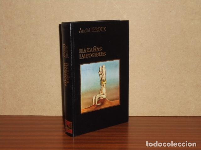books: HAZA&Ntilde;AS IMPOSIBLES - Leroux, Andr&eacute;