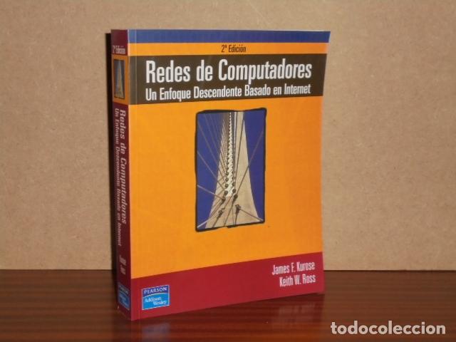 books: REDES DE COMPUTADORES - Un enfoque descendente basado en Internet - Kurose, James F. - Keith W. Ross