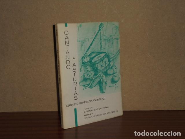 Libri di seconda mano: CANTANDO A ASTURIAS - Poes&iacute;a en bable - Guardado Rodr&iacute;guez, Bernardo