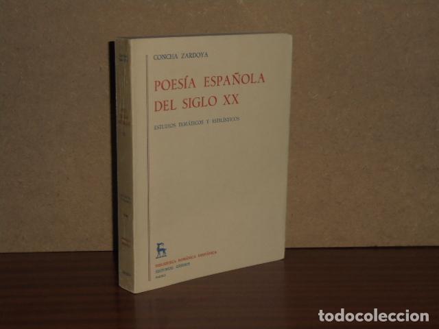 B&uuml;cher: POES&Iacute;A ESPA&Ntilde;OLA DEL SIGLO XX - Tomo II - Estudios tem&aacute;ticos y estil&iacute;sticos - Zardoya, Concha