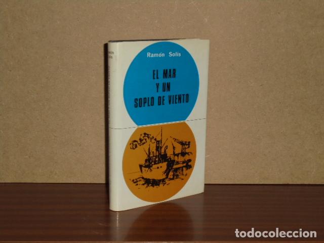 Libros: EL MAR Y UN SOPLO DE VIENTO - Sol&iacute;s, Ram&oacute;n