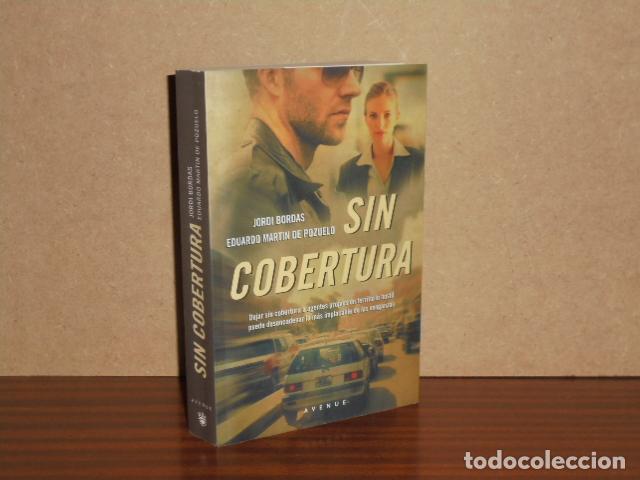 B&uuml;cher: SIN COBERTURA - Bordas, Jordi - Eduardo Mart&iacute;n de Pozuelo