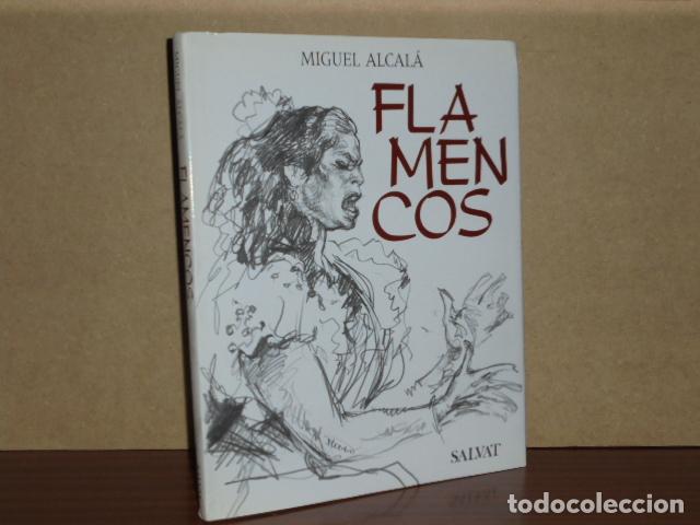 B&uuml;cher: FLAMENCOS - Alcal&aacute;, Miguel - Textos de Manuel Mart&iacute;n Mart&iacute;n