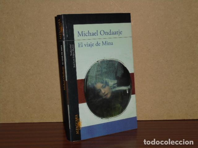 B&uuml;cher: EL VIAJE DE MINA - Ondaatje, Michael