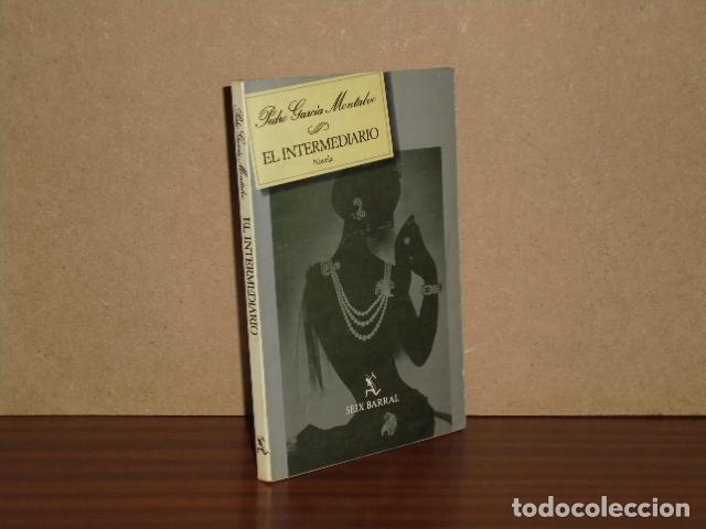 books: EL INTERMEDIARIO - Garc&iacute;a Montalvo, Pedro