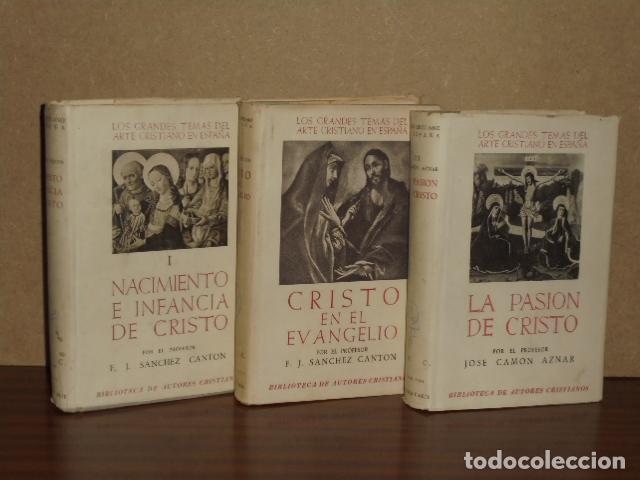 books: LOS GRANDES TEMAS DEL ARTE CRISTIANO EN ESPA&Ntilde;A I - II - III (3 tomos) - S&aacute;nchez Cant&oacute;n - Cam&oacute;n Aznar