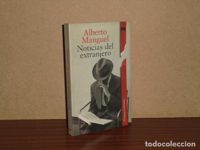B&uuml;cher: NOTICIAS DEL EXTRANJERO - Manguel, Alberto