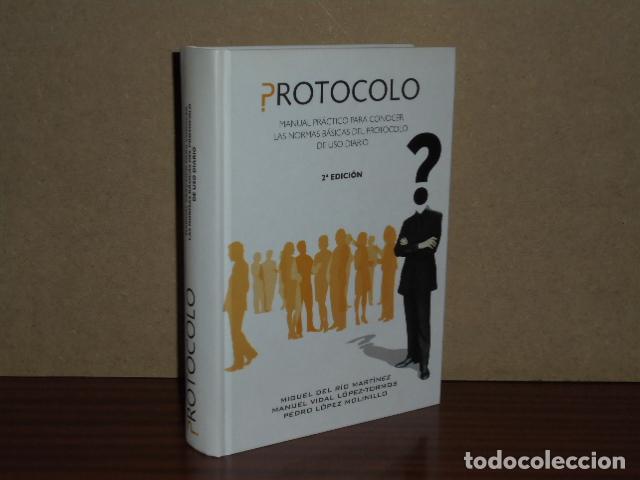 books: PROTOCOLO - R&iacute;o Mart&iacute;nez, Miguel del - Manuel Vidal L&oacute;pez-Tormos - Pedro L&oacute;pez Molinillo