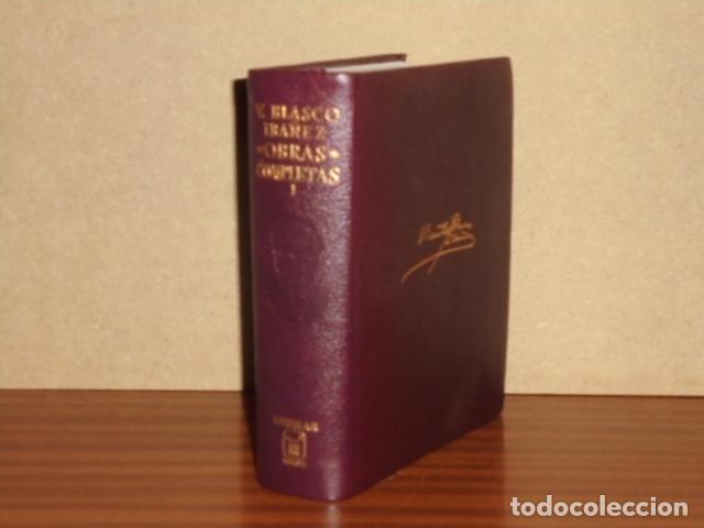 Libros: OBRAS COMPLETAS I - Blasco Ib&aacute;&ntilde;ez, Vicente