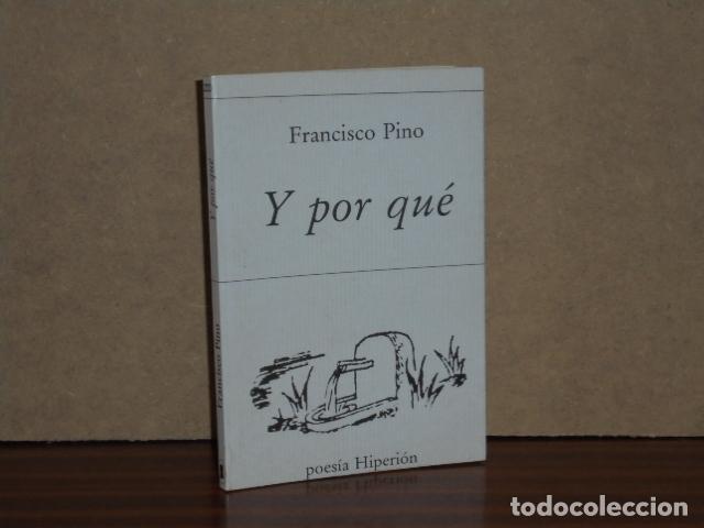 B&uuml;cher: Y POR QU&Eacute; - Pino, Francisco
