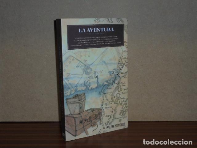 Libri di seconda mano: LA AVENTURA - Justo una idea - VV. AA.