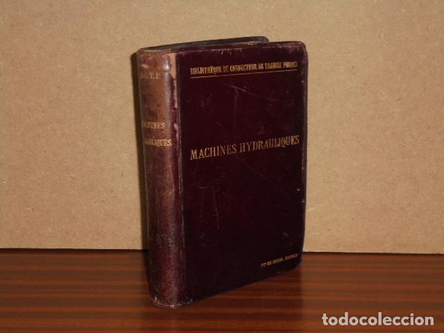 Libri di seconda mano: MACHINES HYDRAULIQUES - Chaudy, F.