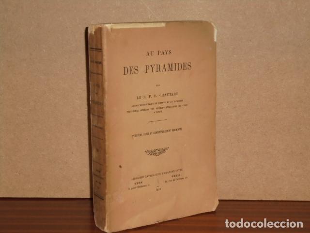 books: AU PAYS DES PYRAMIDES - Chautard, Le R. P. E.
